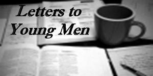 letters to young men
